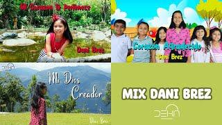 MIX Música Cristiana Dani Brez I Música de Dani Brez