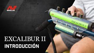 Video de introducción del Excalibur II | Minelab Latin America