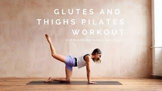 Everyday Glutes and Thighs Pilates Workout