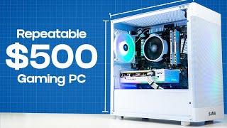 A $500 Build Guide That You Can Actually Copy
