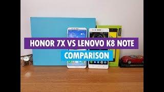 Honor 7X vs Lenovo K8 Note- Detailed Comparison, Software, Performance, Camera and Battery Life