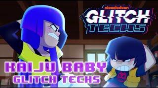 Glitch Techs - "Kaiju Baby"