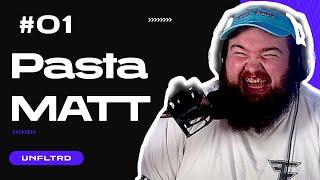 How to Start Streaming  |  Pastamatt  |  Unfiltered Podcast Ep. 01