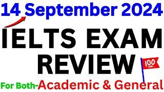 14 SEPTEMBER 2024 IELTS EXAM REVIEW WITH READING PASSAGE NAMES AND WRITING TASKS | IELTS | IDP & BC