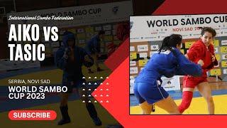 AIKO Ri vs TASIC Jelena. World SAMBO Cup 2023 Serbia