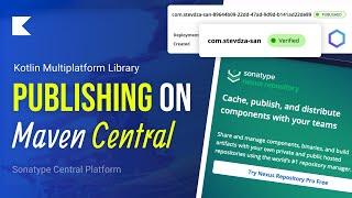 Ultimate Guide on Publishing KMP Library on a New Sonatype Central Platform