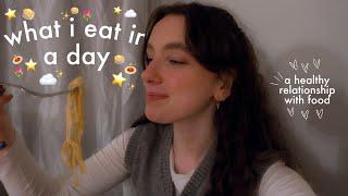 what i eat in a day as a 22 year old girl *who never restricts* 