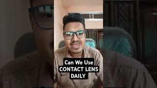 Can we use contact lens daily | Contact lens daily use | Daily contact lens #contactlenses #lens