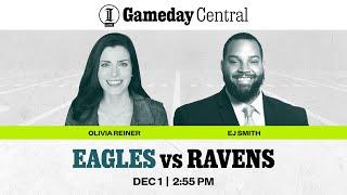 Gameday Central: Eagles vs. Ravens