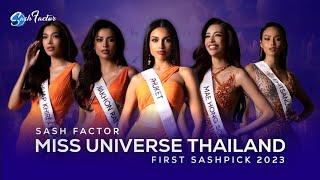 Miss Universe Thailand 2023 | First Sashpicks by Sash Factor International