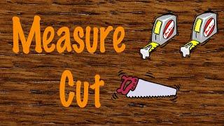 Measure Twice Cut Once Trailer