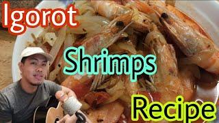 Shrimps Recipe Ni Igorot Gardener In Hongkong 