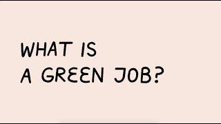 What is a Green Job?