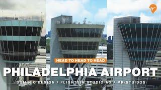 Head to Head: Philadelphia Intl Airport by Dominic Design Team, FlightSim Studio AG, and MK-Studios