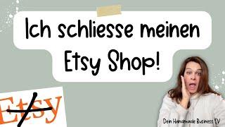 Das Ende meines Etsy Shops: Ich schließe meinen Etsy Shop