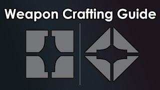 Destiny 2: I Made This Weapon Crafting Guide For You