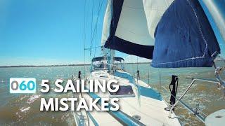 5 Sailing Mistakes We Used To Make!  (e.60)  |   The Foster Journey