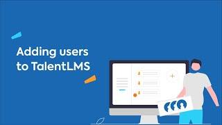 Adding Users to TalentLMS