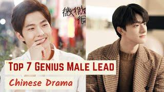 Top 7 Genius Male Lead in Chinese Drama || C-drama list