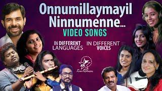 ONNUMILLAYMAYIL NINNUMENNE | VIDEO SONGS | IN DIFFERENT LANGUAGE | IN DIFFERENT VOICE |ZION CLASSICS