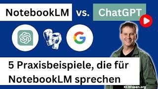 NotebookLM vs. ChatGPT: 5 Praxisbeispiele, die für NotebookLM sprechen