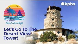 About San Diego: Let’s Go To The Desert View Tower!