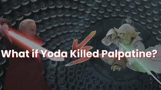 What If Yoda Defeated Palpatine? - An Alternate Star Wars Timeline