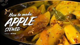 How to Make Apple Stew | Quick & Delicious Apple Dessert Recipe