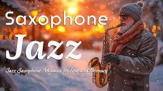 Elevate Romantic Moments with Jazz Saxophone  Jazz Saxophone Melodies for Love and Intimacy