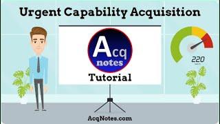 Urgent Capability Acquisition Tutorial