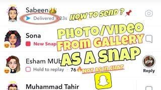 How To Send Photo/Video From Camera Roll As a Normal Snap | Without Any App