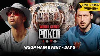 WSOP Main Event Day 5 with Phil Ivey & Adrian Mateos [PREVIEW]