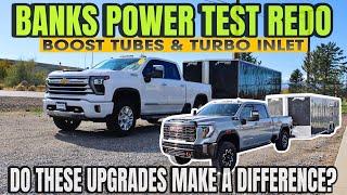 Test Redo: Did The Banks Power Boost Tubes And Turbo Inlet Upgrades Really Help My Truck Tow Better?