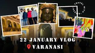 22 January in varanasi street 16:9 video | Travel with ritesh