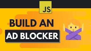 Build Your First AdBlocker - Chrome Extension