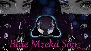 MGR_-_ Blue Mzeka (Official song) _ Blue Mzeka Tiktok viral song _-_ tiktok viral song #Blue-Mzeka
