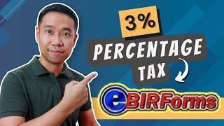 How to File 3% Percentage Tax using eBIR Forms | PAANO MAG FILE NG 3% PERCETAGE TAX