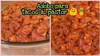 ADOBO/MARINADO para TACOS al PASTOR  Fácil y muy rico