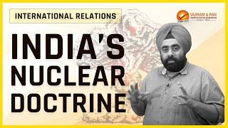 India’s Nuclear Doctrine by Mr. Iqbal Sandhu | Vajiram & Ravi
