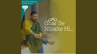 Ghar Se Nikalte Hi (feat. Ramu Raj & Nikhil Ram)