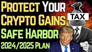 URGENT: New Crypto Taxes & Safe Harbor Rules Explained