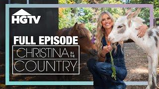 Christina in the Country S2 E1 | FULL EPISODE | HGTV