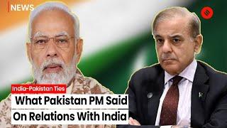 “Pakistan Has Learned Its Lesson; Wants Peace…”: PM Shehbaz Sharif Calls For Talks With PM Modi