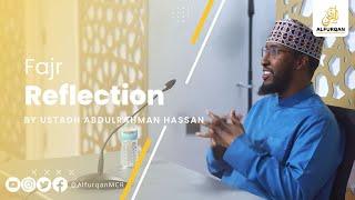 A Reflection Dedicated To The Youth! | Fajr Reflection |1-13 Surah Kahf | Ustadh Abdulrahman Hassan