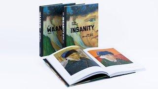 On the Verge of Insanity, Van Gogh and his illness