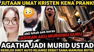 UMAT KRISTEN KENA PRANK! AGATHA OF PALERMO JADI MURID USTAD, DISKUSI APOLOGET KRISTEN