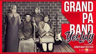 Grand Pa Band  - Yes Loty Single