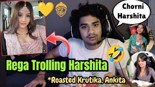 Rega Trolling Harshita | Harshi Likes Yellow🫣 |  Krutika Ankita Mercy Roasted #rega #regaltos