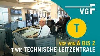 VGF von A bis Z: T wie Technische Leitzentrale