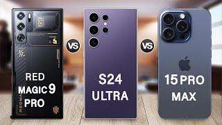 Red Magic 9 Pro Vs Samsung Galaxy S24 Ultra Vs iPhone 15 Pro Max Specs Review